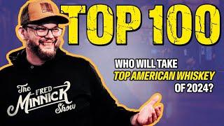 Who wins? Top 100 American Whiskeys of 2024