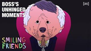 Mr. Boss's Unhinged Moments | Smiling Friends | adult swim