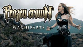 FROZEN CROWN - War Hearts (Official Video) | Napalm Records