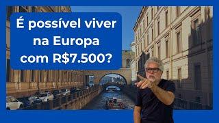 4 PAÍSES NA EUROPA PARA VIVER COM R$ 7500