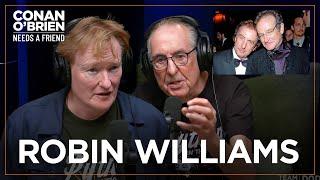 Robin Williams Called Conan After He Lost “The Tonight Show” | Conan O'Brien Needs A Friend