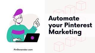 Automate your Pinterest Marketing