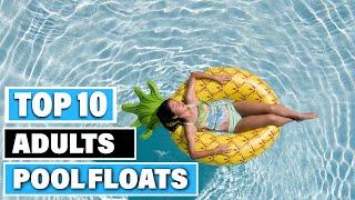 Best Adult Pool Floats in 2024 (Top 10 Picks)