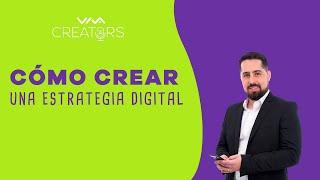 Como crear una estrategia digital en 7 pasos  ⭐ VIVA creators ⭐