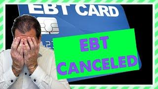 CANCELED: SNAP, Food Stamps, EBT, Low Income | Must Know