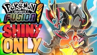 How I used only SHINY Pokémon to beat Pokémon Infinite Fusion