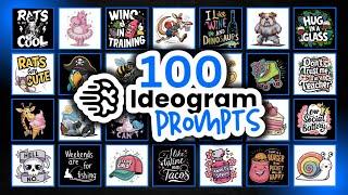 100 FREE Ideogram Prompts for Print On Demand (T-Shirts and Stickers)