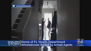 Home Of Florida Department Of Health Whistleblower Raided By Armed Agents