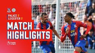 Crystal Palace v Leicester City | Match Highlights