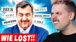 Markus Söder ist so ein Fiebertraum  - React