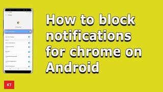 How to block chrome notifications Android