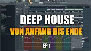 Deep House Track (Selected Style) von Anfang bis Ende |  Ep. 1 Vocals + Chords