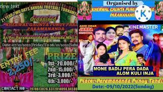 Adim owar jarpa opera/Kherwal gaunta punuy parisad paramananda Dt:7, 8,9 October 2022
