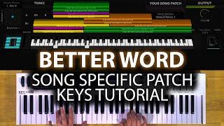 Better Word MainStage patch keyboard tutorial- Elevation Worship