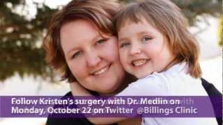 Billings Clinic Feature: #PatientSurgeon Part 2