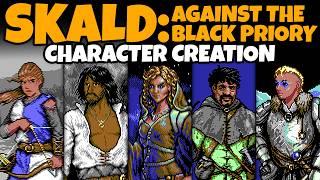 SKALD: Against the Black Priory Character Creation (Male & Female, All Classes, Full Customization!)