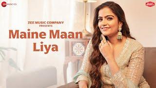 Maine Maan Liya - Deedar Kaur | Sushant-Shankar | Kumaar | Zee Music Originals