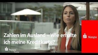 Bezahlen im Ausland – Wie beantrage ich meine Kreditkarte? I Naspa