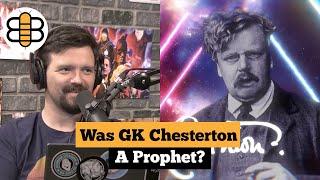 Top 10 Prophetic Quotes From GK Chesterton