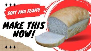 The Secret to Perfect Fluffy White Bread - Never Buy Store Bread Again!