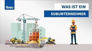 Was ist ein Subunternehmer? | ibau