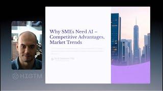 Day 3 - 2025 + Why SMEs Need AI – Competitive Advantages, Market Trends