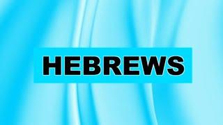 Hebrews (The Book of Hebrews Visual Bible) CEV | Bible Movie