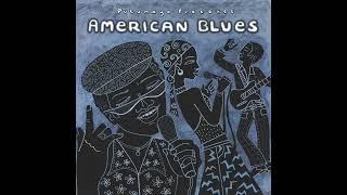 American Blues (Official Putumayo Version)