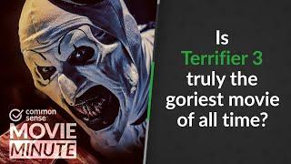 Is Terrifier 3 truly the goriest movie of all time? | Common Sense Movie Minute