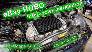 eBay HOBO Intercooler Installation on a Mini Cooper S R53 JCW John Cooper Works - tuning