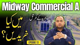 Bahria ke Commercial || Midway Commercial A mein Kiya Khareedy || Episode 13