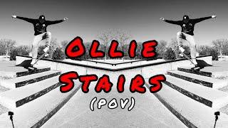 How to Ollie Stairs - Beginner Skateboard Tricks Tutorial (Slow Motion & POV)