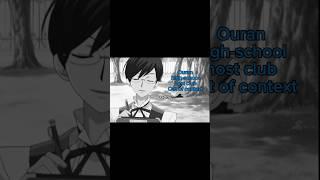 Ouran high-school host club out of context… #tamakisuoh #ootori #kyouya #honeysenpai #haruhi