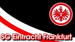 SG Eintracht Frankfurt Hymne [Stadionversion + Text]