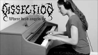 Dissection - Where Dead Angels Lie (piano cover by stillborn with sheet music)