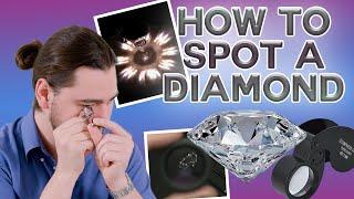 How To Spot A Diamond - Tips & Tricks to Identify Gems