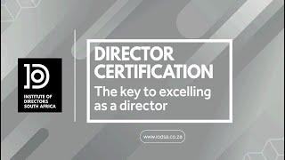 Director Certification Overview - The key to excelling as a director.