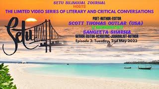 The Limited Setu Video Series of Literary and Critical Conversations 3