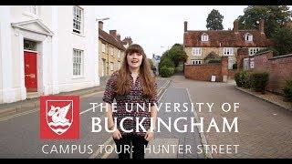 Hunter Street Campus Tour - University of Buckingham