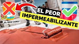  Este es el PEOR IMPERMEABILIZANTE  / Las MEJORES MARCAS para impermeabilizar tu casa 