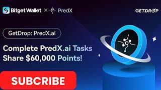 How to Complete the PredX.ai Getdrop task on Bitget wallet - $60,000 point reward