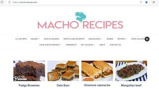Macho recipes Website Promo | Written Recipes with additional tips.