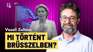 Kiderült: teljes lett Von der Leyen hatalomátvétele? - Vasali Zoltán