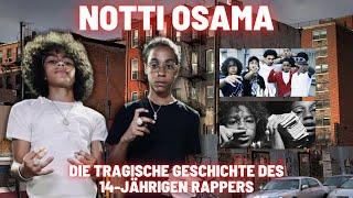 Die tragische Story vom 14-jährigen Notti Osama