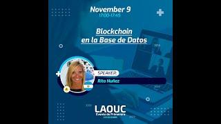 Blockchain en la Base de Datos 21c, Rita Nuñez