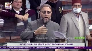 Asaduddin Owaisi's Remarks | The Election Laws (Amendment) Bill, 2021