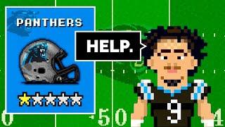 Can I Save the WORST TEAM in the NFL? | Carolina Panthers Franchise