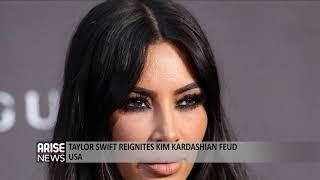 Taylor Swift reignites Kim Kardashian feud