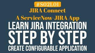 JIRA Connect - A ServiceNow JIRA Integration App | 4MV4D S01L01