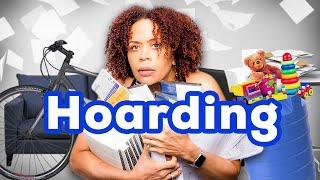 Hoarding Disorder - It’s More than Messy